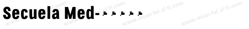 Secuela Med字体转换